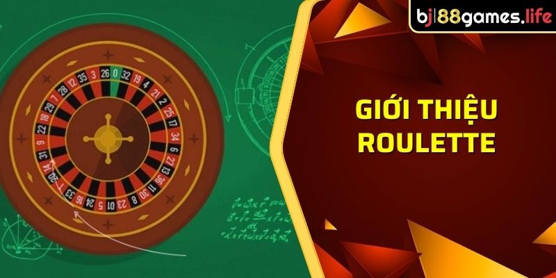 Giới thiệu Roulette