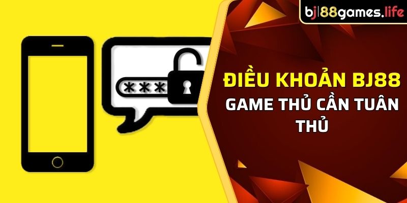 Các điều khoản game thủ cần tuân thủ