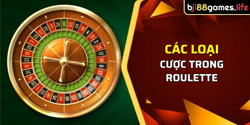 Các loại cược trong Roulette