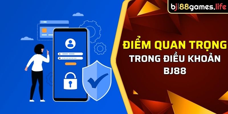 Một số điểm quan trọng trong điều khoản