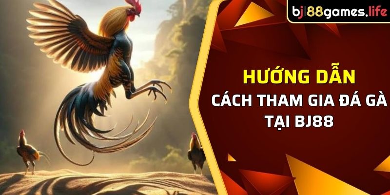 Tham gia tại BJ88 chỉ bằng vài thao tác đơn giản